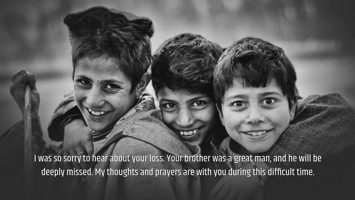 'Video thumbnail for 50 Short Condolence Messages For A Loss Of Brother'